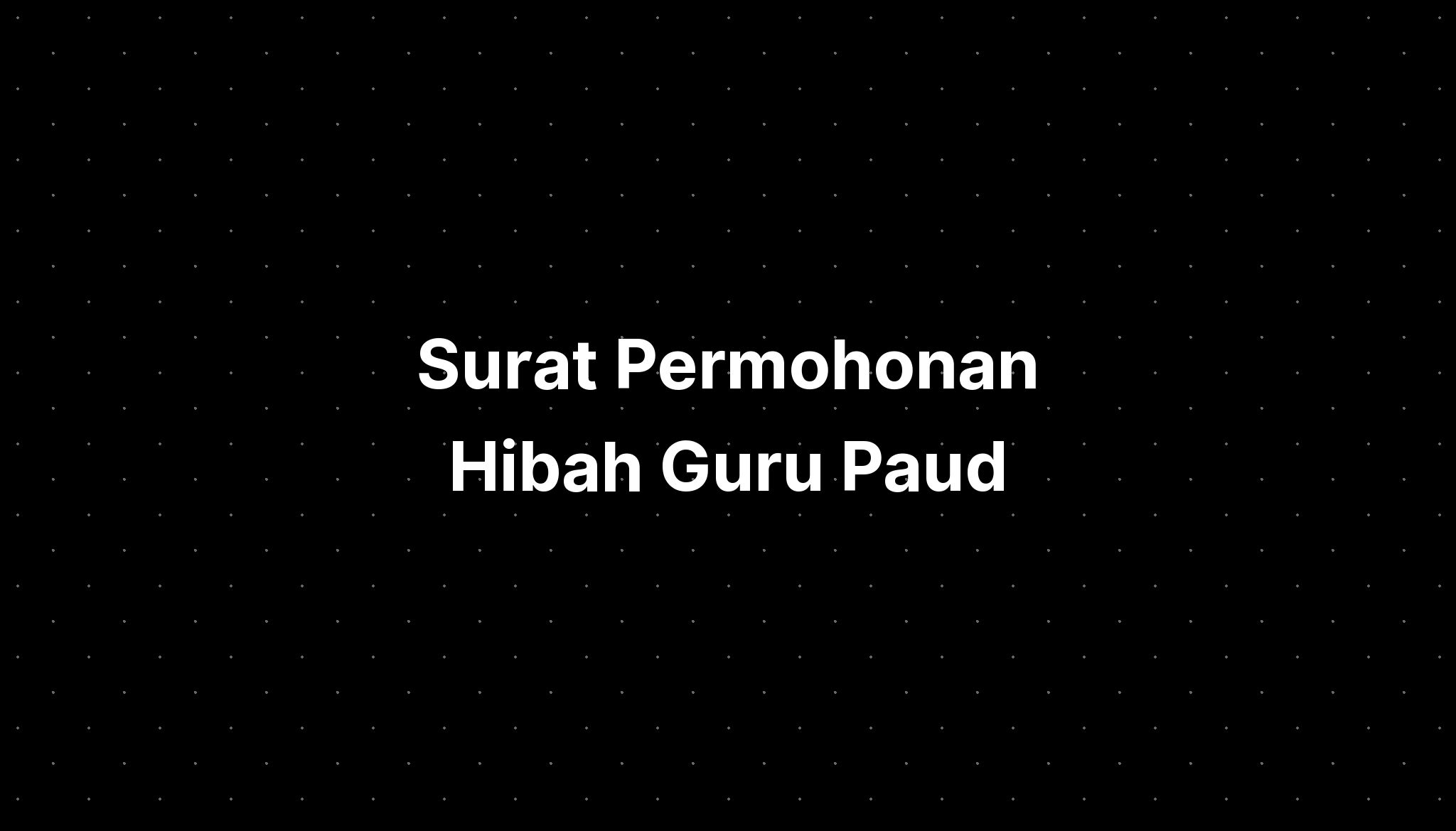 Surat Permohonan Fasilitasi Guru Paud My Xxx Hot Girl